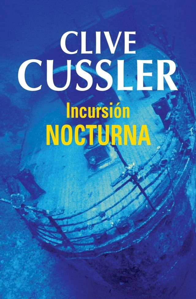  Incursi&oacute;n nocturna (Dirk Pitt 5)(Kobo/電子書)