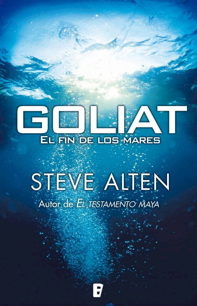  Goliat. El fin de los mares(Kobo/電子書)