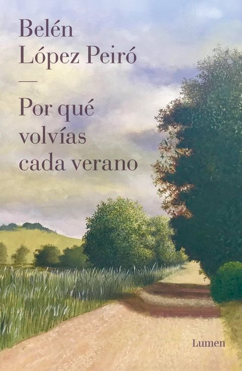 Por qu&eacute; volv&iacute;as cada verano(Kobo/電子書)