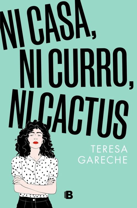 Ni casa, ni curro, ni cactus(Kobo/電子書)