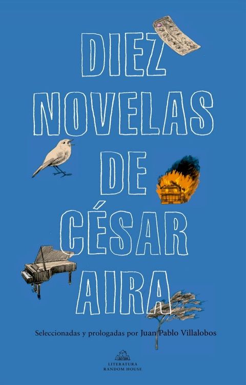 Diez novelas de César Aira(Kobo/電子書)