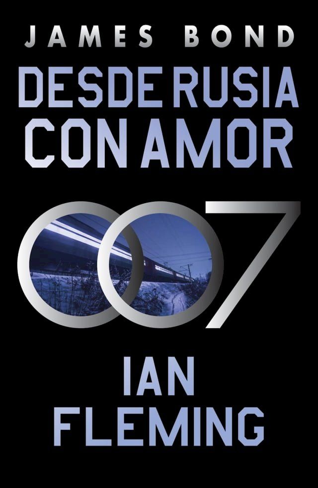  Desde Rusia con amor (James Bond, agente 007 5)(Kobo/電子書)