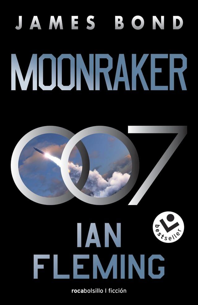  Moonraker (James Bond, agente 007 3)(Kobo/電子書)