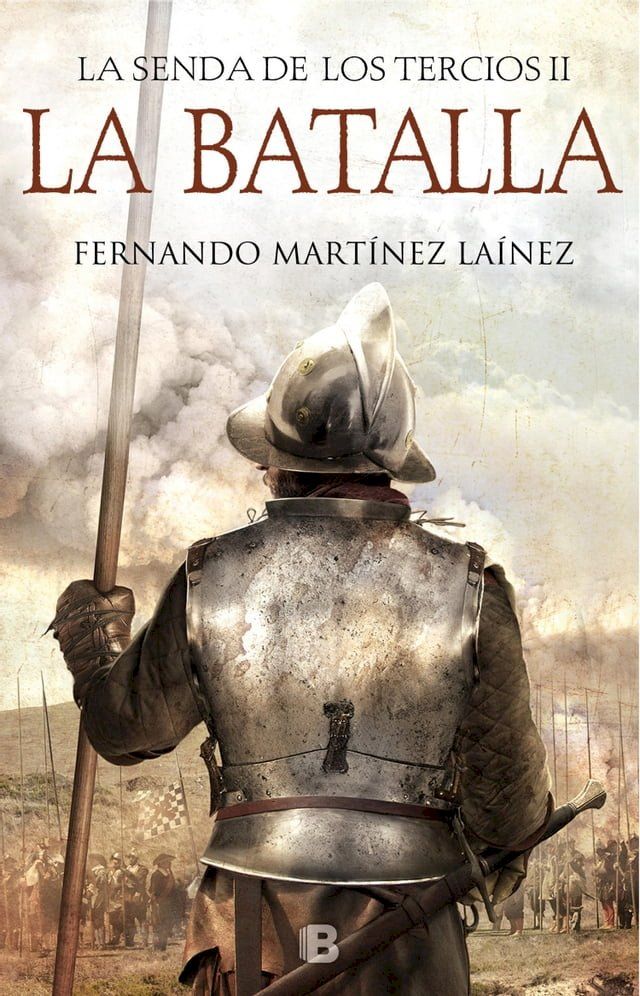  La Batalla (La senda de los Tercios 2)(Kobo/電子書)