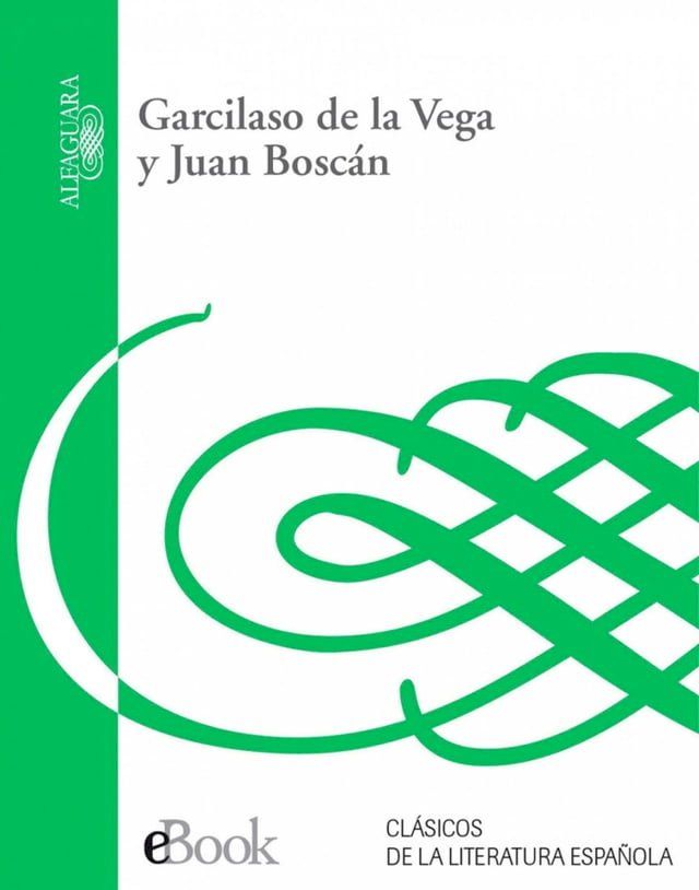  Garcilaso de la Vega y Juan Boscán(Kobo/電子書)