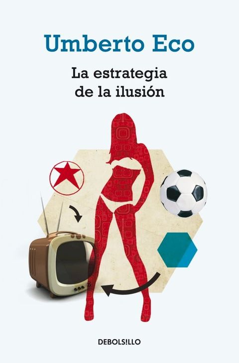 La estrategia de la ilusi&oacute;n(Kobo/電子書)