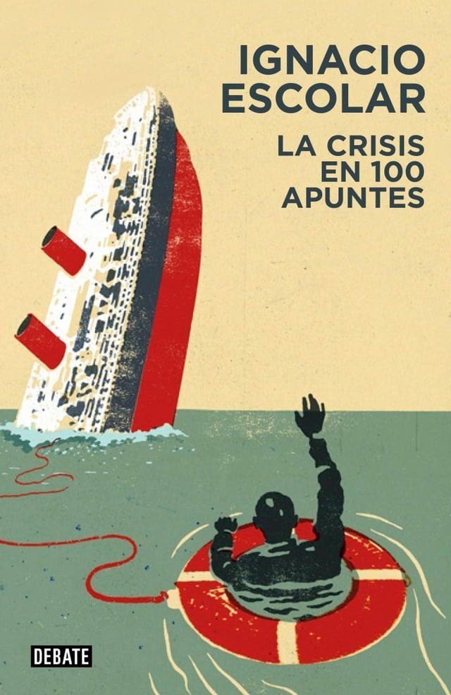  La crisis en 100 apuntes (Libros para entender la crisis)(Kobo/電子書)