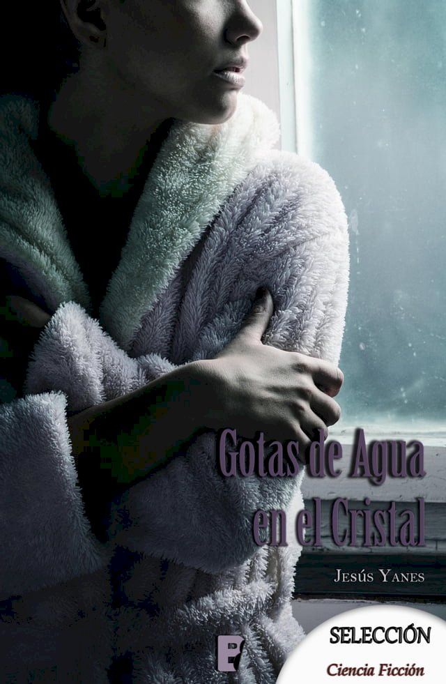  Gotas de agua en el cristal(Kobo/電子書)