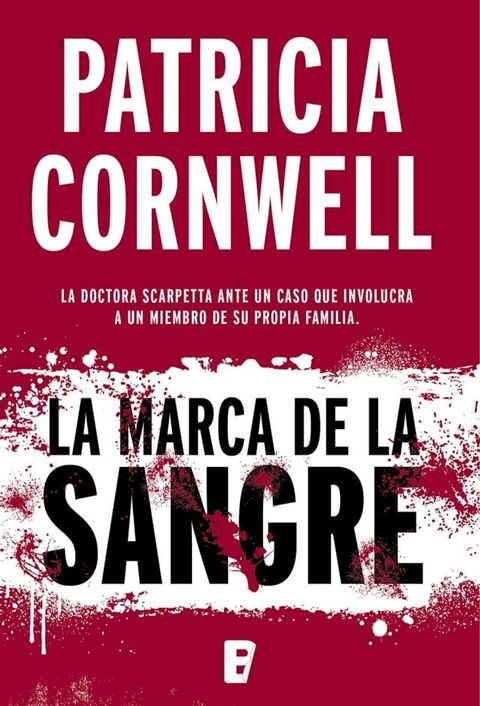 La marca de la sangre (Doctora Kay Scarpetta 22)(Kobo/電子書)