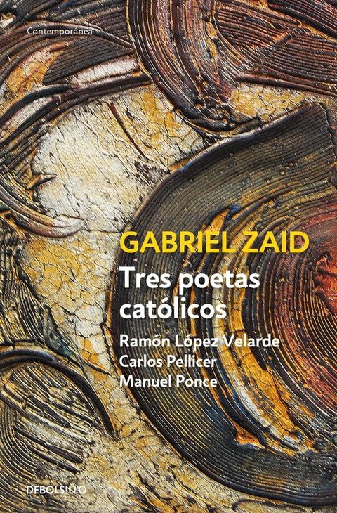 Tres poetas católicos: Ramón López Velarde, Carlos Pellicer y Manuel Ponce(Kobo/電子書)