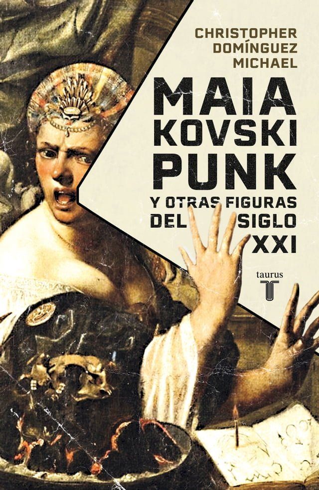  Maiakovski punk y otras figuras del siglo XXI(Kobo/電子書)