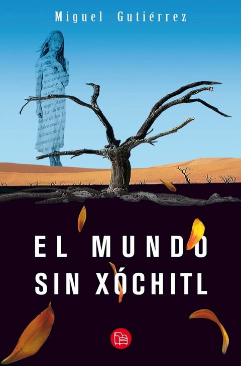 El mundo sin Xóchitl(Kobo/電子書)