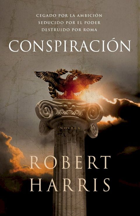 Conspiraci&oacute;n (Trilog&iacute;a de Cicer&oacute;n 2)(Kobo/電子書)