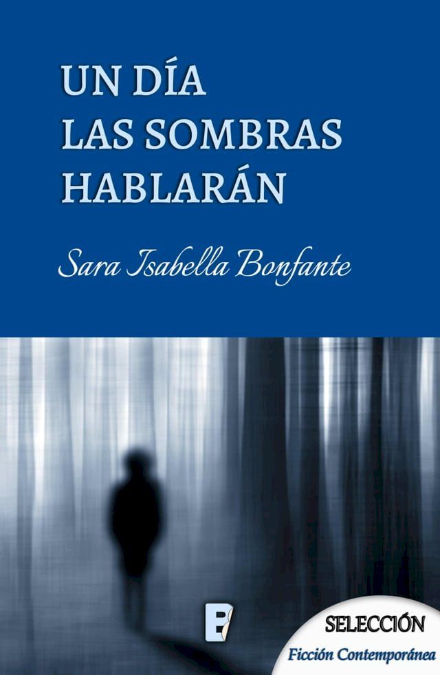  Un día las sombras hablarán(Kobo/電子書)