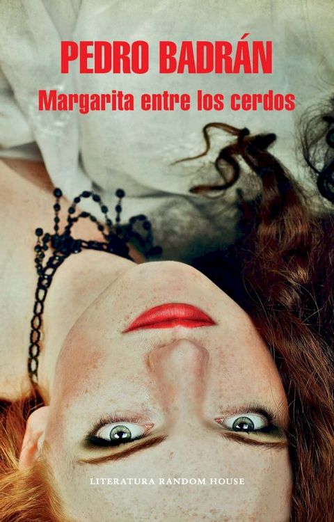 Margarita entre los cerdos(Kobo/電子書)