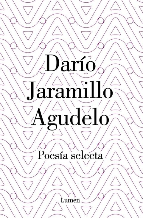 Darío Jaramillo Agudelo. Poesía selecta.(Kobo/電子書)