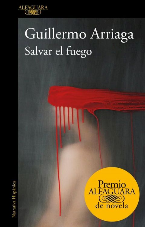 Salvar el fuego (Premio Alfaguara de novela 2020)(Kobo/電子書)