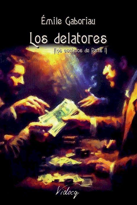 Los delatores (Los esclavos de París I)(Kobo/電子書)