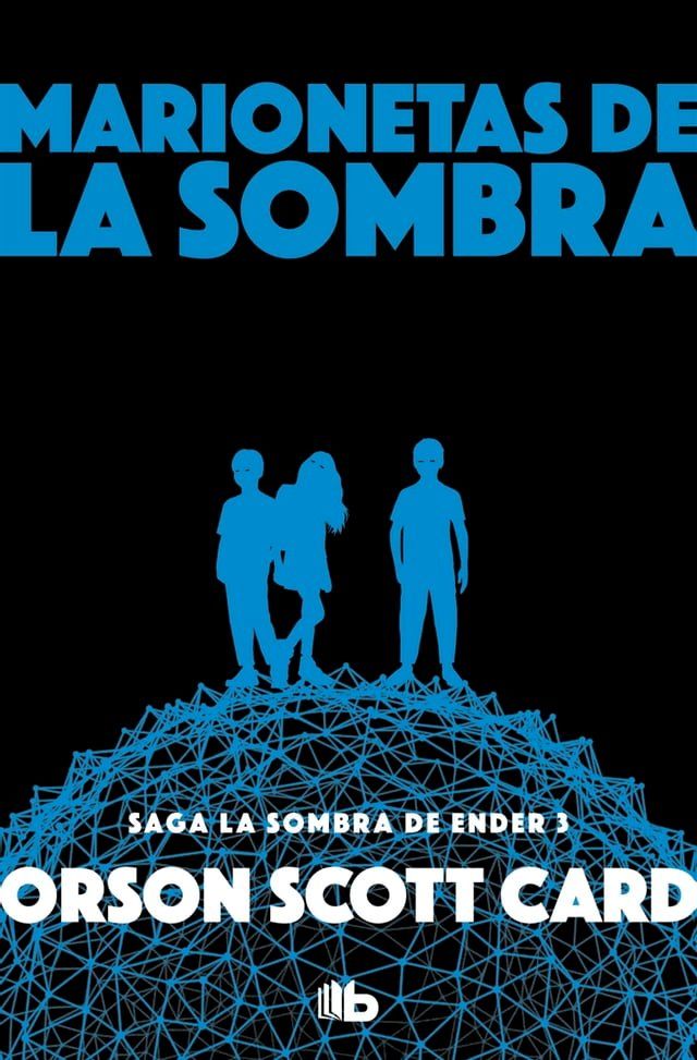  Marionetas de la sombra (Saga de la Sombra de Ender 3)(Kobo/電子書)