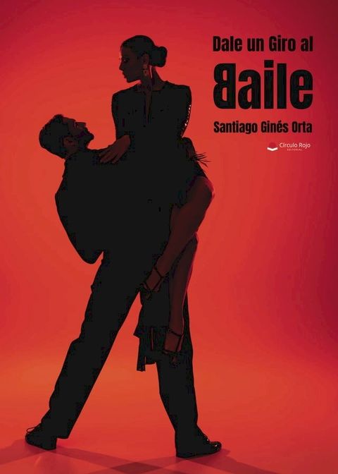 Dale un giro al baile(Kobo/電子書)