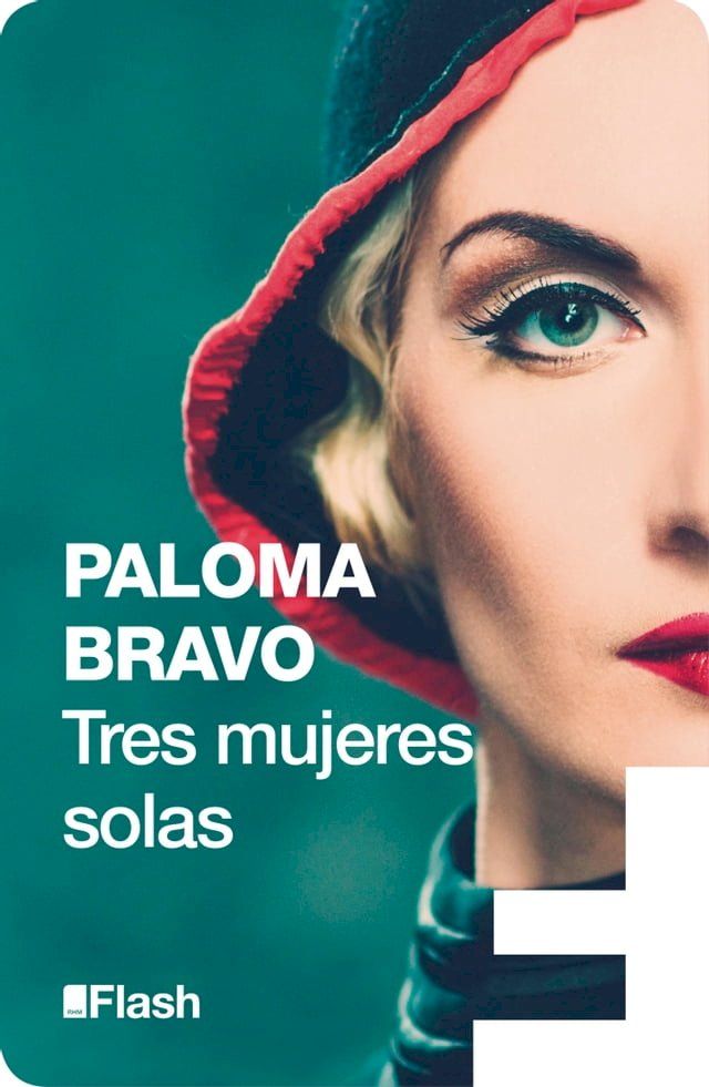  Tres mujeres solas (Flash Relatos)(Kobo/電子書)