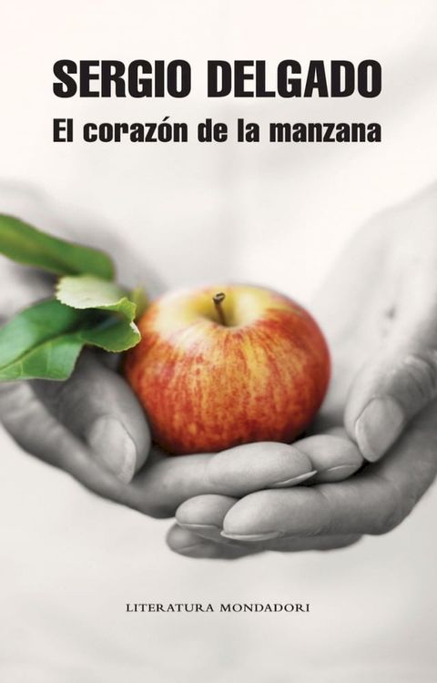 El corazón de la manzana(Kobo/電子書)