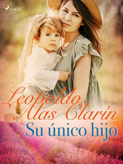 Su &uacute;nico hijo(Kobo/電子書)