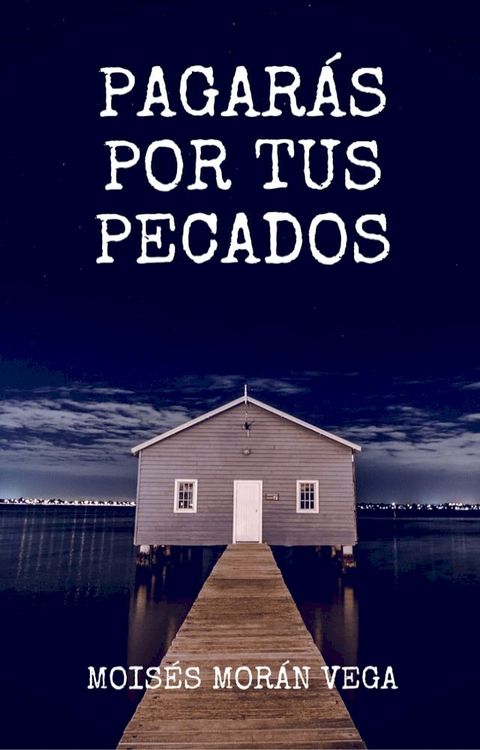 Pagar&aacute;s por tus pecados(Kobo/電子書)