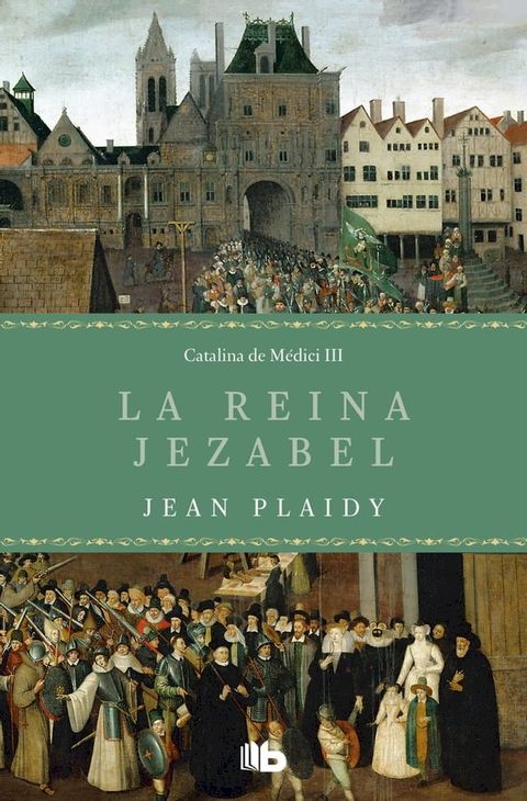 La reina Jezabel (Trilog&iacute;a de los M&eacute;dici 3)(Kobo/電子書)