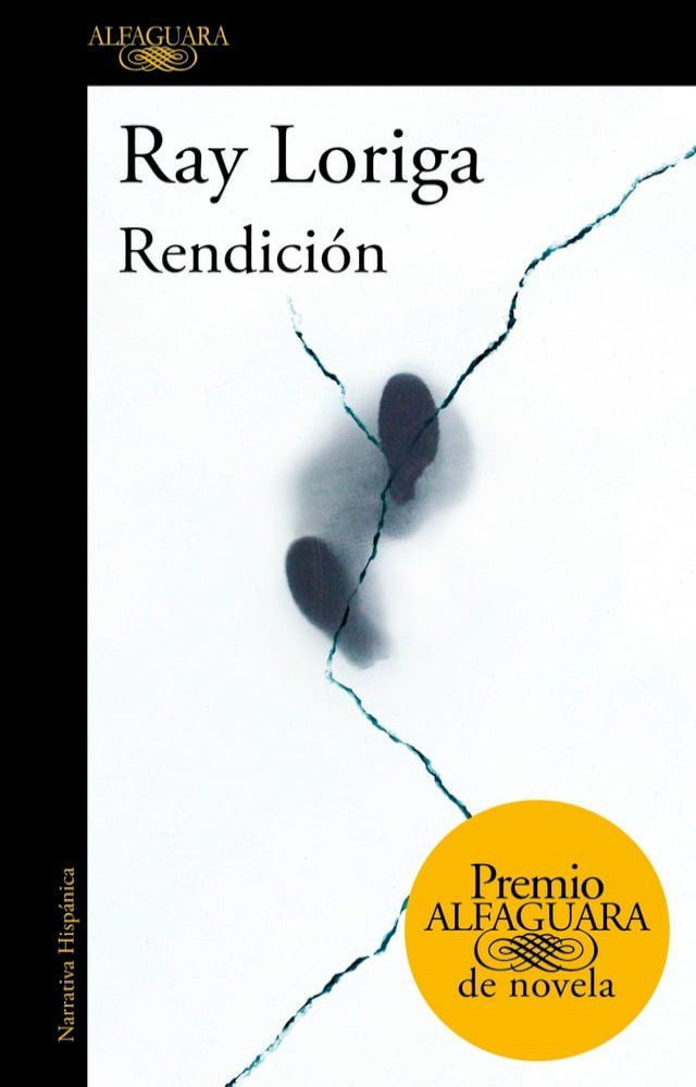  Rendici&oacute;n (Premio Alfaguara de novela 2017)(Kobo/電子書)