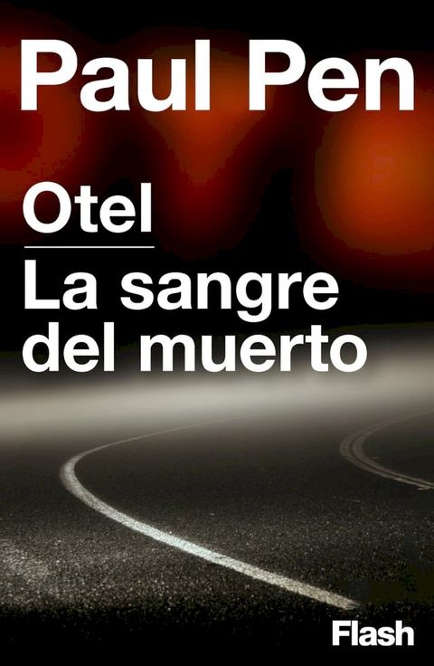 Otel  La sangre del muerto (Flash Relatos)(Kobo/電子書)