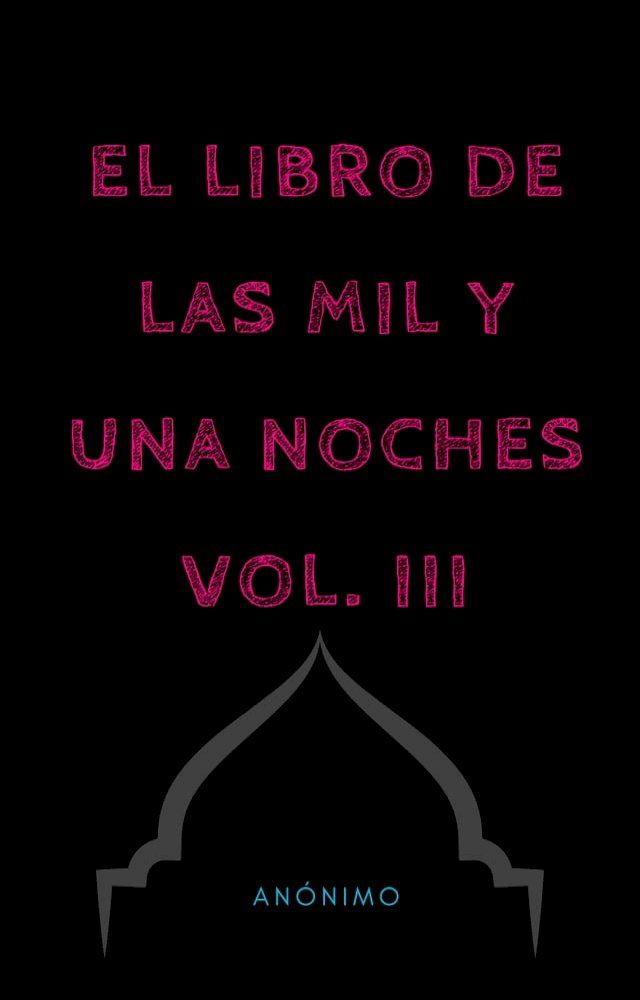  El libro de las mil y una noches III(Kobo/電子書)