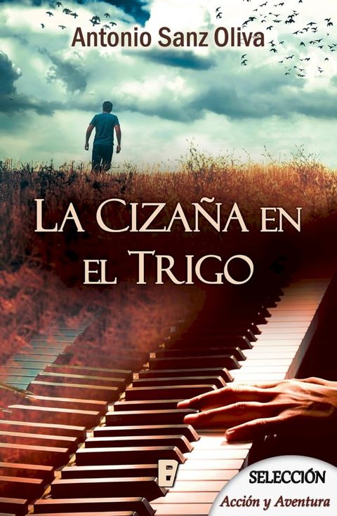 La ciza&ntilde;a en el trigo(Kobo/電子書)