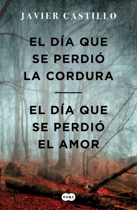 Bilogía El día que se perdió la cordura (Pack con El día que se perdió la cordura  El día que se perdió el amor)(Kobo/電子書)