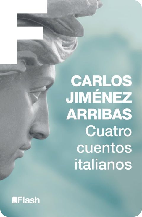 Cuatro cuentos italianos (Flash Relatos)(Kobo/電子書)