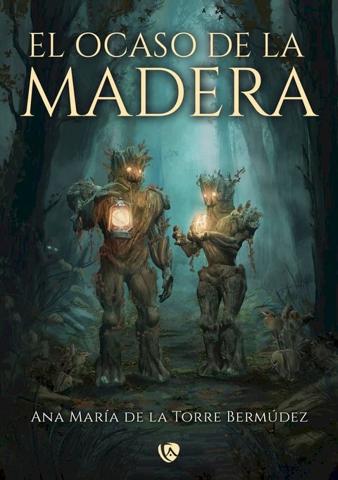 El ocaso de la madera(Kobo/電子書)