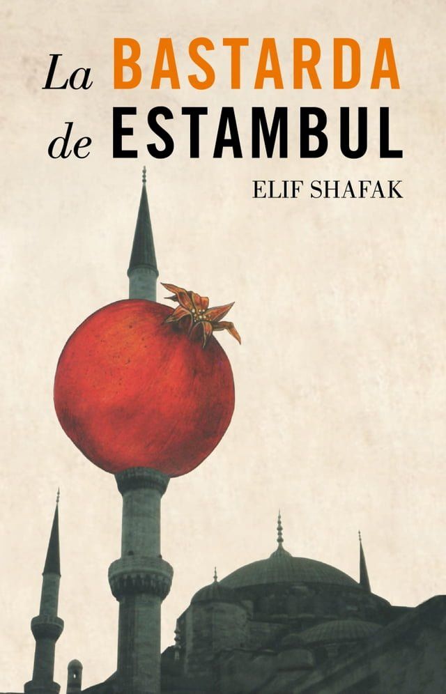  La bastarda de Estambul(Kobo/電子書)