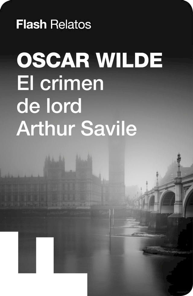  El crimen de lord Arthur Savile (Flash Relatos)(Kobo/電子書)