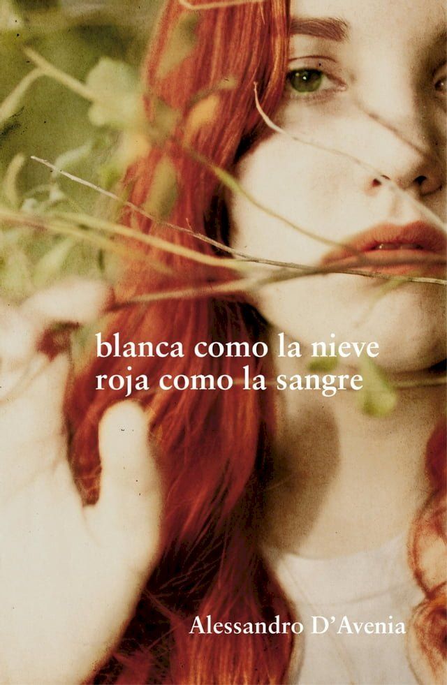  Blanca como la nieve, roja como la sangre(Kobo/電子書)