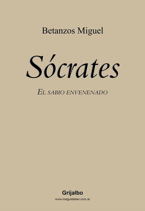 S&oacute;crates. El sabio envenenado(Kobo/電子書)