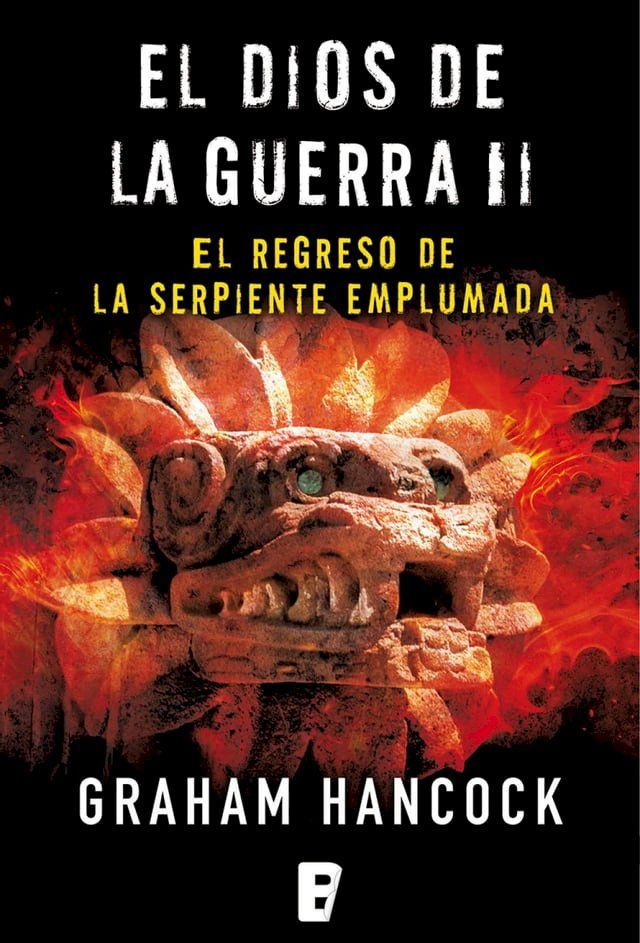  El regreso de la serpiente emplumada (El Dios de la Guerra 2)(Kobo/電子書)