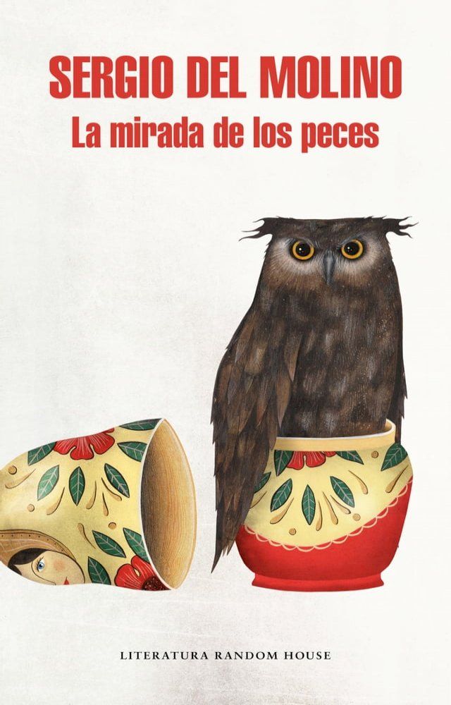  La mirada de los peces(Kobo/電子書)