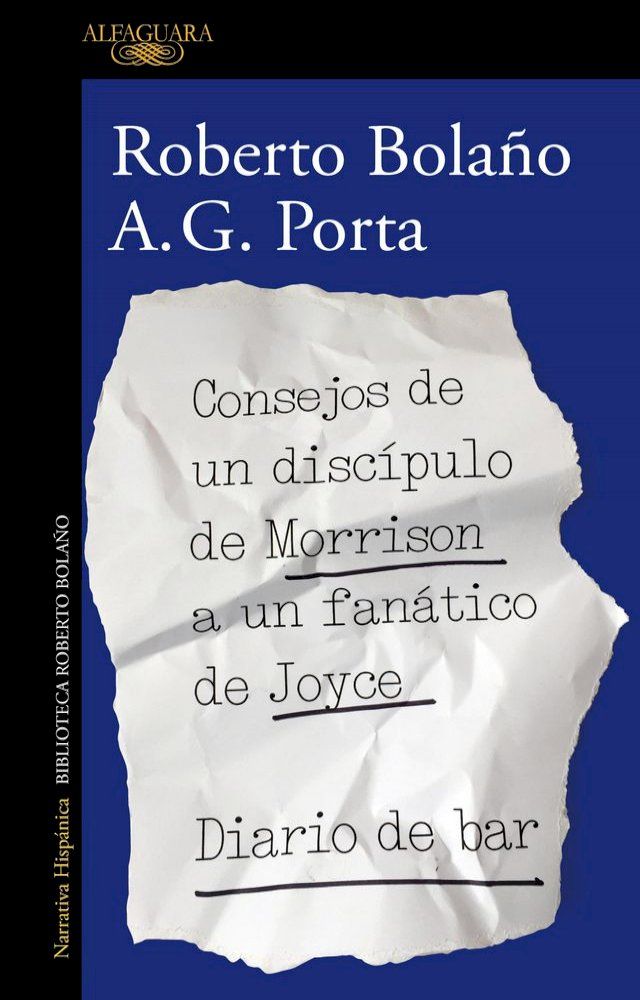  Consejos de un discípulo de Morrison a un fanático de Joyce  Diario de bar(Kobo/電子書)