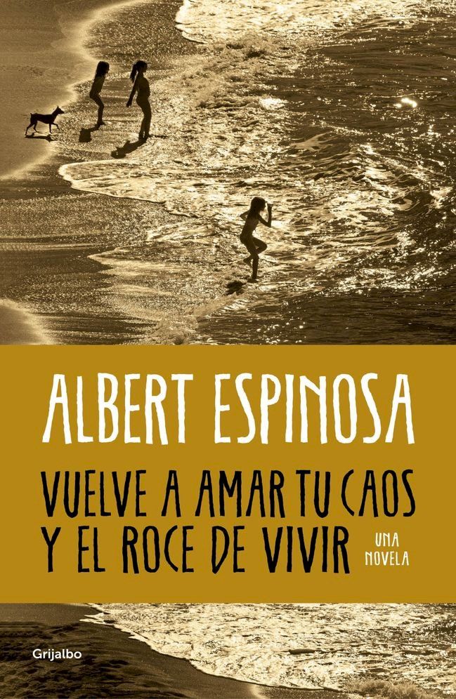  Vuelve a amar tu caos y el roce de vivir(Kobo/電子書)