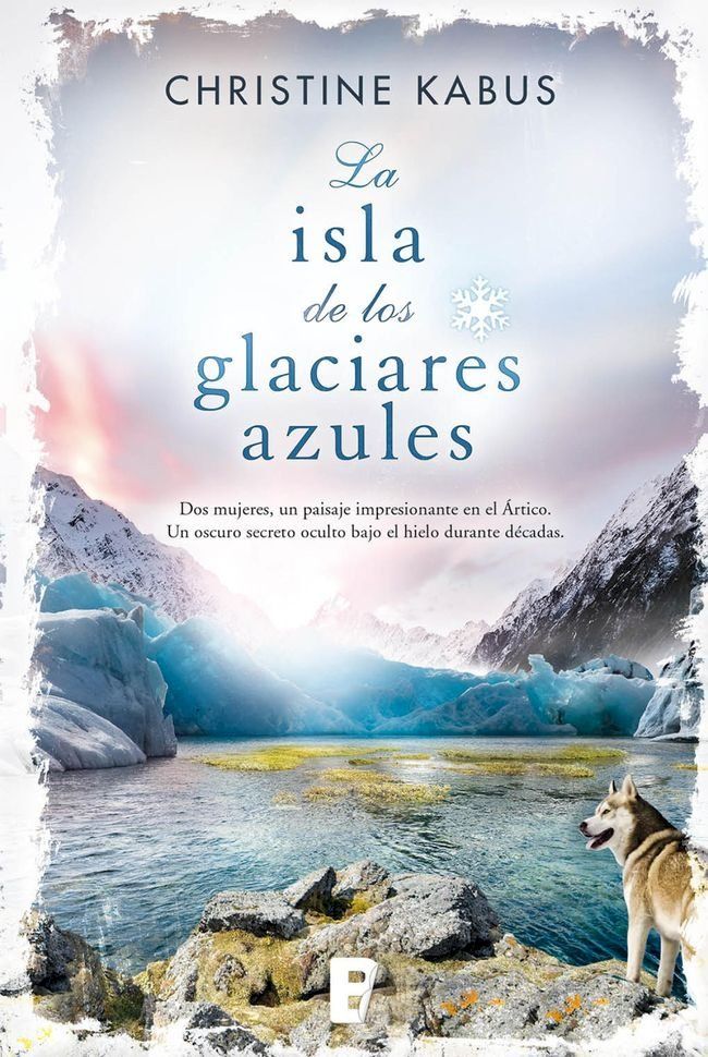  La isla de los glaciares azules(Kobo/電子書)