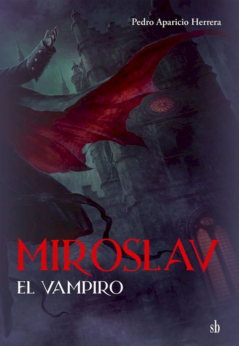 Miroslav, el vampiro(Kobo/電子書)