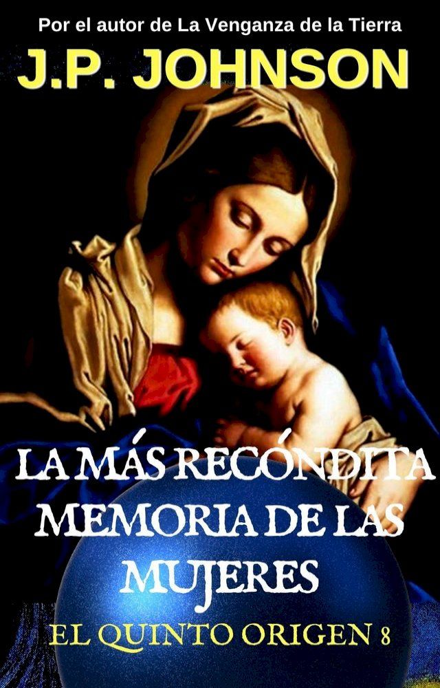  La Más Recóndita Memoria De Las Mujeres (I)(Kobo/電子書)