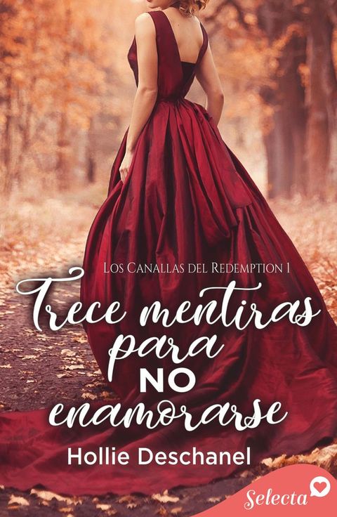 Trece mentiras para no enamorarse (Los canallas del Redemption 1)(Kobo/電子書)