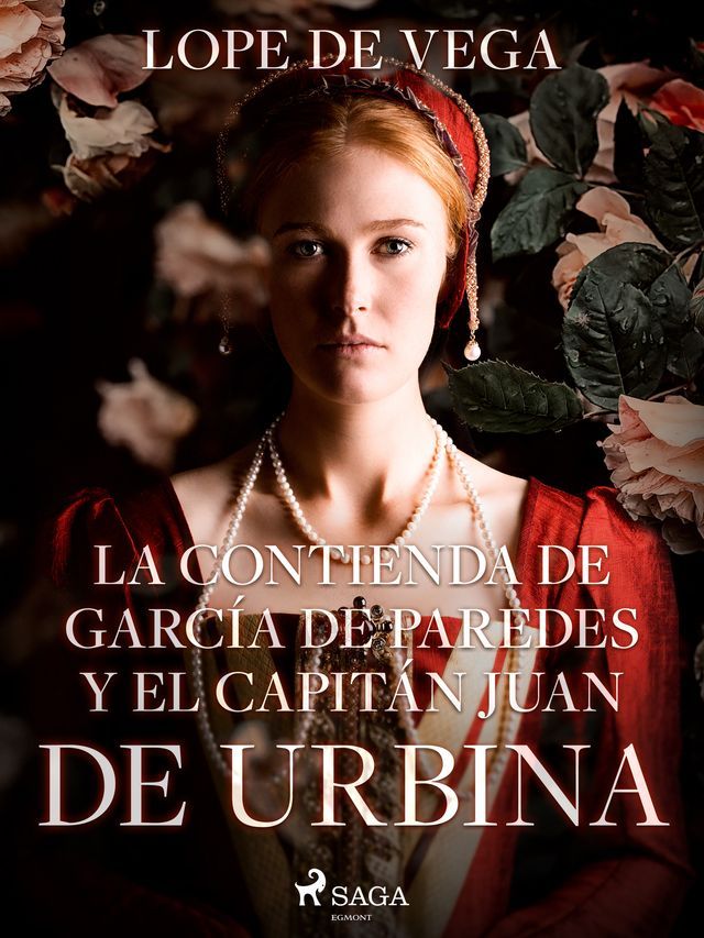  La Contienda de García de Paredes y el Capitán Juan de Urbina(Kobo/電子書)