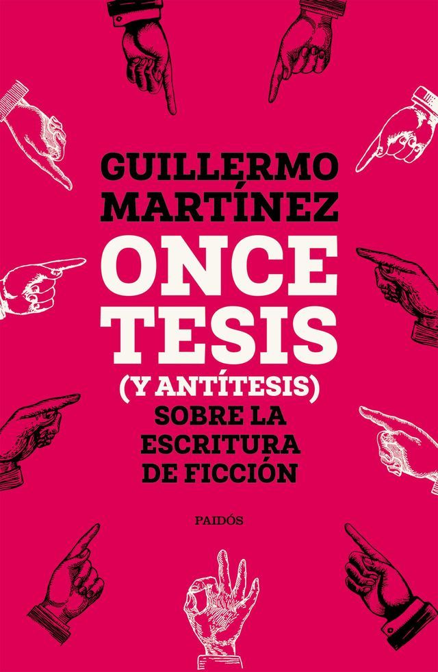  Once tesis (y ant&iacute;tesis) sobre la escritura de ficci&oacute;n(Kobo/電子書)